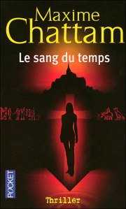 Cover Le sang du temps Maxime Chattam Carnet de lecture