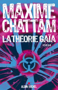 Cover La théorie Gaïa Maxime Chattam Carnet de lecture