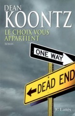 Cover Le choix vous appartient Dean Koontz Carnet de lecture