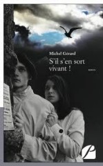 Cover S'il s'en sort vivant Michel Gérard Carnet de lecture