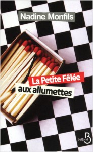 Cover La petite fêlée aux allumettes Nadine Monfils Carnet de lecture