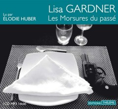 Cover Les morsures du passé Lisa Gardner Carnet de lecture