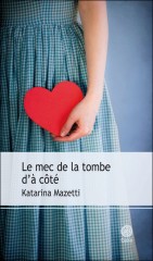 Cover Le mec de la tombe d'à côté Katarina Mazetti Carnet de lecture