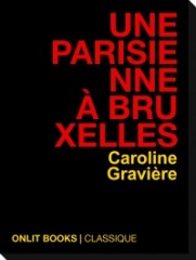Cover Une parisienne à Bruxelles Caroline Gravière Carnet de lecture