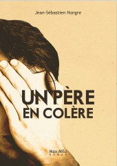 Cover Un père en colère Jean Sébastien Hongre Carnet de lecture