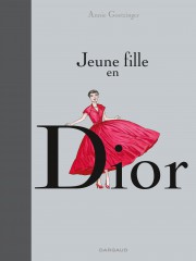 Cover Jeune fille en Dior Annie Goetzinger Carnet de lecture