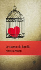 Cover Le caveau de famille Katarina Mazetti Carnet de lecture