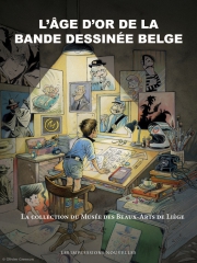 Cover L'age d'or de la bande dessinée belge Thierry Bellefroid Carnet de lecture