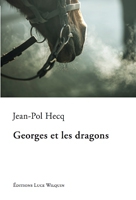 Cover Georges et les dragons Jean Pol Hecq Carnet de lecture