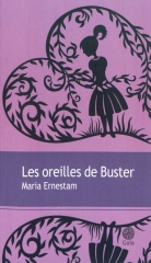 Cover Les oreilles de Buster Maria Ernestam Carnet de lecture