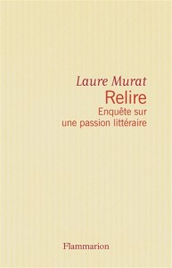laure_murat_relire Carnet de lecture