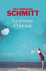 Cover La rêveuse d'Ostende Eric-Emmanuel Schmitt Carnet de lecture