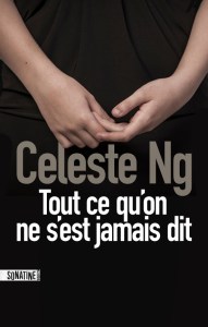 Cover Tout-ce-qu-on-ne-s-est-jamais-dit Celeste Ng Carnet de lecture