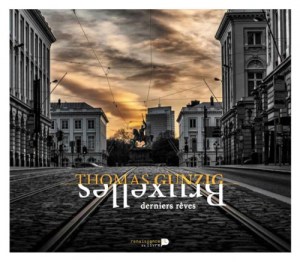 Cover Bruxelles derniers rêves Thomas Gunzig Carnet de lecture