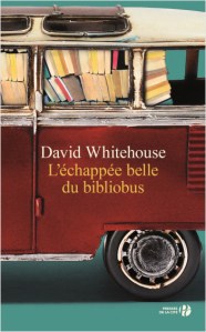 Cover L’échappée belle du bibliobus David Whitehouse Carnet de lecture