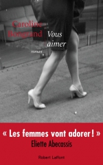 Cover Vous aimerCaroline Bongrand Carnet de lecture