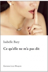 Cover Ce qu'elle ne m'a pas dit Isabelle Bary Carnet de lecture