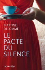Cover Le pacte du silence Martine Delomme Carnet de lecture