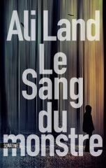 Cover Le sang du monstre Ali Land Carnet de lecture