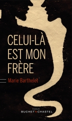 Cover Celui là est mon frère Marie Barthelet Carnet de lecture