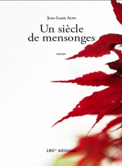 Cover Un siècle de mensonges Jean Louis Aerts Carnet de lecture