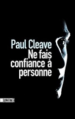 Cover Ne fais confiance à personne Paul Cleave Carnet de lecture