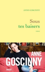 Cover Sous tes baisers Anne Goscinny Carnet de lecture