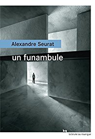 Cover Un funambule Alexandre Seurat Carnet de lecture