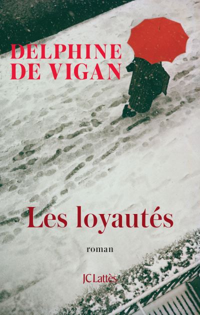 Cover Les-loyautés Delphine de Vigan Carnet de lecture