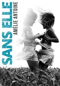 Cover Sans elle Amélie Antoine Carnet de lecture