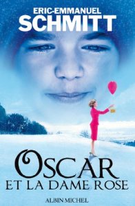 Cover Oscar et la dame rose Eric-Emmanuel Schmitt Carnet de lecture
