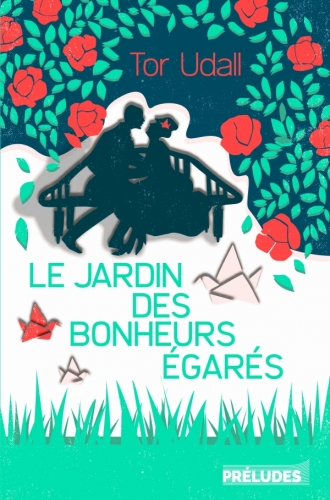 Cover Le jardin des bonheurs égarés Udall Carnet de lecture