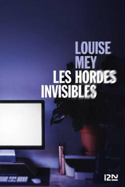 Cover Les-hordes-invisibles Louise Mey Carnet de lecture