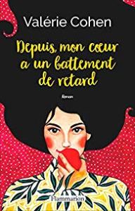 Cover Depuis mon coeur a un battement de retard Valérie Cohen Carnet de lecture