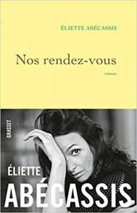 Cover Nos rendez-vous Eliette Abecassis Carnet de lecture