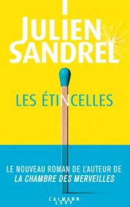 Cover Les étincelles Julien Sandrel Carnet de lecture