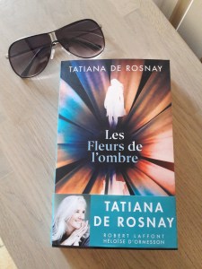 Cover Les fleurs de l'ombre Tatiana de Rosnay Carnet de lecture (2)